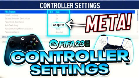 Best Controller Settings For FIFA 23 .